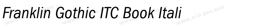 Franklin Gothic ITC Book Italic BT字体转换